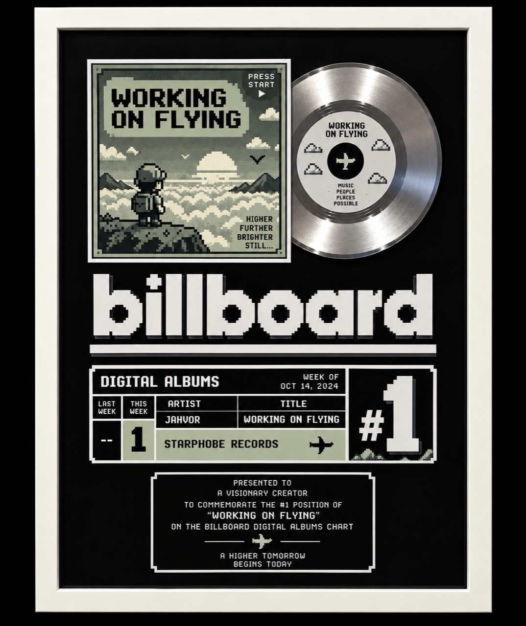 JAHVOR’s Working on Flying Billboard plaque. Digital Albums, number 1, week of October 14, 2024. STARPHOBE RECORDS. Presented to a visionary creator to commemorate the number 1 position of Working on Flying on the Billboard Digital Albums chart. A higher tomorrow begins today.
